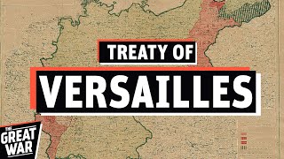 Why The Treaty of Versailles Was Such A Shock For Germany Documentary [upl. by Docilu]