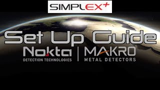 Nokta Simplex Set Up How To [upl. by Shellans]