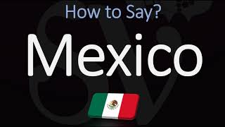 How to Pronounce Mexico CORRECTLY Spanish amp English Pronunciation [upl. by Sillek]