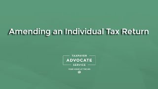 Amending an Individual Tax Return [upl. by Gaby]