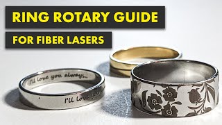 Fiber Laser Ring Rotary Guide  Lightburn AND Ezcad [upl. by Atinid]