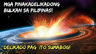 MGA DELIKADONG AKTIBONG BULKAN SA PILIPINAS  2020 [upl. by Eimorej]