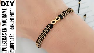 DIY COMO HACER PULSERAS FÁCIL Y RÁPIDO CON INFINITO  PULSERA ETNICA EN MACRAMÉ [upl. by Stark]