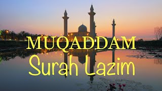 MUQADDAM  SurahSurah Lazim  Ad DhuhaAn Nas  Lengkap Dengan Terjemahan amp Bacaan Rumi [upl. by Idyak]