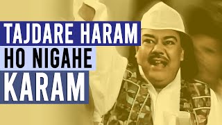 ⚠️Tajdare Haram Ho Nigahe Karam  Urdu Naat Qawwali  Maqbool Sabri Lyrics amp English Translation [upl. by Ahsikar]