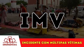 IMV  INCIDENTE COM MÚLTIPLAS VÍTIMAS [upl. by Aixela]