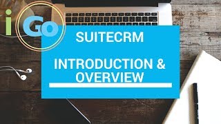 SuiteCRM Demo amp Introduction the free CRM [upl. by Trula971]