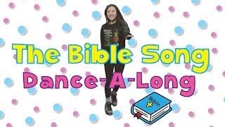 The Bible Song  DanceAlong with Lyrics  Kids Worship [upl. by Renat728]