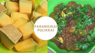 பறங்கிக்காய் புளிக்காய்  Chettinadu Style Parangikai Pulikai  Chettinadu Pumpkin Recipe in Tamil [upl. by Adnil]