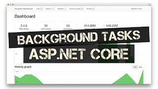 Running Background Tasks in ASPNET Core HANGFIRE [upl. by Niarb]