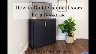 How to Make Cabinet Doors for a Bookcase [upl. by Boyd]