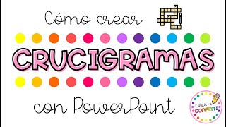 Cómo crear CRUCIGRAMAS con PowerPoint 💗 Colour me Confetti [upl. by Aras803]