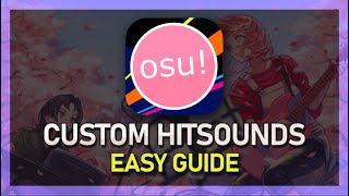 OSU  How To Use Custom Hitsounds [upl. by Towland]