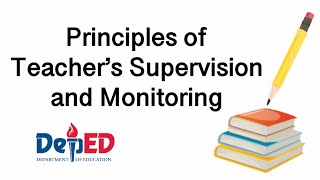 Principles of Teacher’s Supervision and Monitoring [upl. by Annoyik]