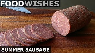 Summer Sausage  Food Wishes [upl. by Kcinemod799]