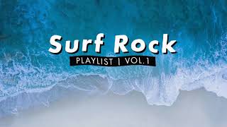 Surf Rock Playlist  Vol 1 [upl. by Gnuh728]