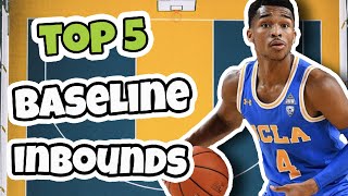 Top 5 Baseline Inbounds Basketball Plays [upl. by Mavra]