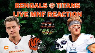 Cincinnati Bengals  Tennessee Titans LIVE Reaction amp Play by Play [upl. by Atniuqal]