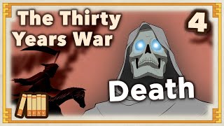 Thirty Years War  Death  European History  Extra History  Part 4 [upl. by Tudela253]