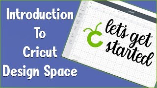 😁 Introduction To Cricut Design Space For Beginners [upl. by Hearsh]