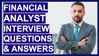 FINANCIAL ANALYST Interview Questions amp TOPSCORING ANSWERS [upl. by Pernas]