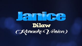 JANICE  Dilaw KARAOKE VERSION [upl. by Aiza]