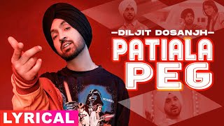 Patiala Peg Lyrical  Diljit Dosanjh  Diljott  Veet Baljit  Latest Punjabi Songs 2020 [upl. by Erastus]