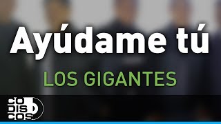 Ayúdame Tú Los Gigantes Del Vallenato  Audio [upl. by Elokyn]