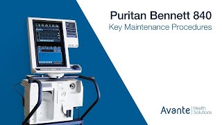 Puritan Bennett 840 Ventilator Key Maintenance Procedures [upl. by Katheryn]