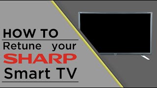 Sharp TV  How to Retune [upl. by Onitselec]