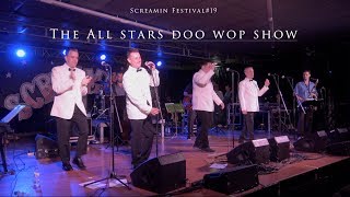 The All Stars Doo Wop Show by RHR© SCREAMINFESTIVAL 19 [upl. by Htes]