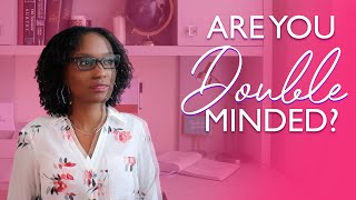 5 Signs You May Be Doubleminded [upl. by Mitman]