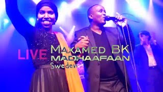 Maxamed Bk  MADHAAFAAN Sweden  HD [upl. by Hannaoj]