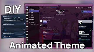 Easy DIY Animated BetterDiscord Themes [upl. by Candless]