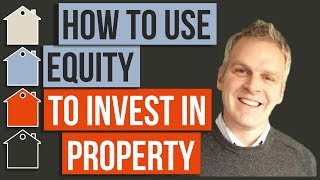 How To Use Equity To Buy Investment Property  Property Investing  Mortgage Finance  Refinance [upl. by Hamilah]