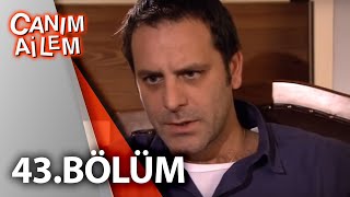 Canım Ailem 43Bölüm [upl. by Wandy]