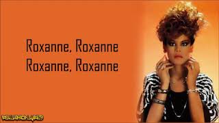 The Real Roxanne  The Real Roxanne Lyrics [upl. by Aisor]