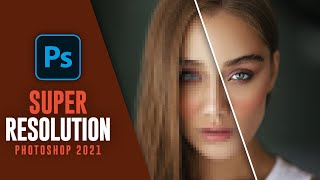 ENHANCE  How to Use Super Resolution Mode in photoshop 2021 [upl. by Idnek178]