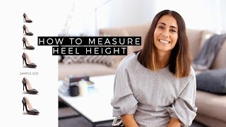 How To Measure Heel Height [upl. by Courtland]