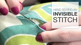 How to Hand Sew an Invisible Stitch Tutorial [upl. by Hardin]