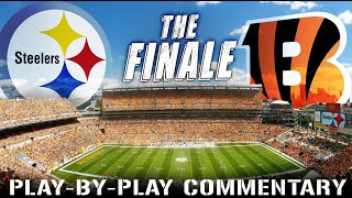 Cincinnati Bengals vs Pittsburgh Steelers  A Regular Season Sendoff [upl. by Aihsiyt]