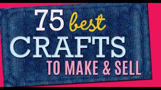 75 Crafts to Make and Sell  Cool Craft Ideas and DIY Projects to Make For Extra Cash [upl. by Neroled]