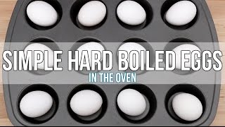 Simple Hard Boiled Eggs In The Oven [upl. by Rosse]