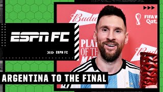 MESSI amp ARGENTINA TO THE WORLD CUP FINAL FULL REACTION  ESPN FC [upl. by Porter778]