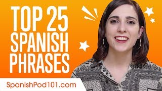 Learn the Top 25 MustKnow Spanish Phrases [upl. by Alsworth695]