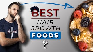 10 Best FOODS for HAIR GROWTH [upl. by Suirred]