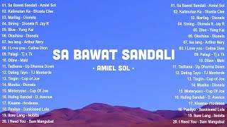 Sa Bawat Sandali  Amiel Sol Kalimutan Ka 🌺 OPM Tagalog Top Songs 2025 Playlist With Lyrics 🌺 opm [upl. by Gretta578]