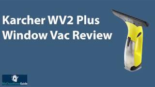 Karcher WV2 Plus Window Vacuum Review [upl. by Rust]