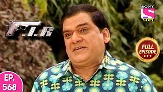 FIR  Ep 568  Full Episode  19th August 2019 [upl. by Erund]