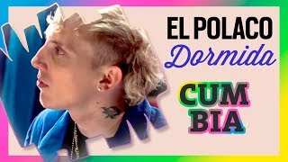 El Polaco Dormida VideoClip Oficial [upl. by Einegue216]